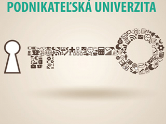 Podnikateľská univerzita otvára podnikateľom svoje brány